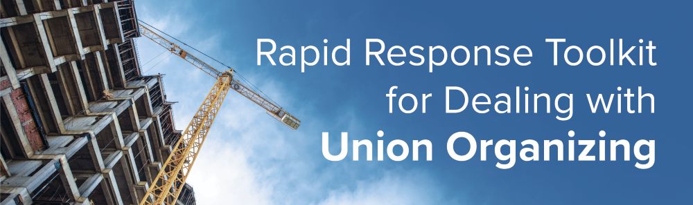rapid response to union organizing